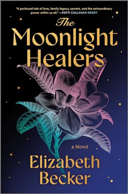 The Moonlight Healers By Elizabeth Becker - Hardcover The Moonlight Healers By Elizabeth Becker - Hardcover