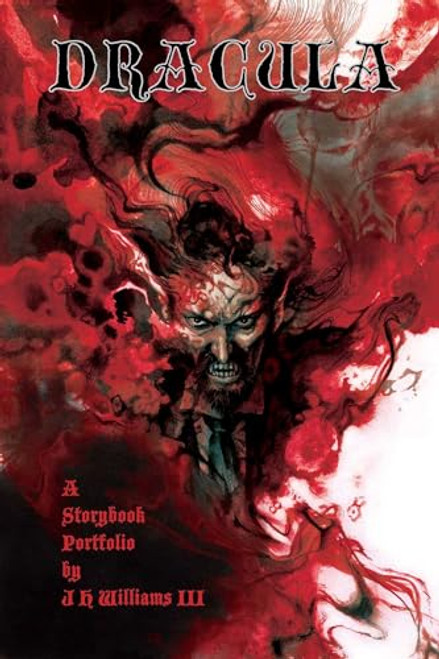Dracula: A Visual Storybook By J. H. Williams III - Hardcover