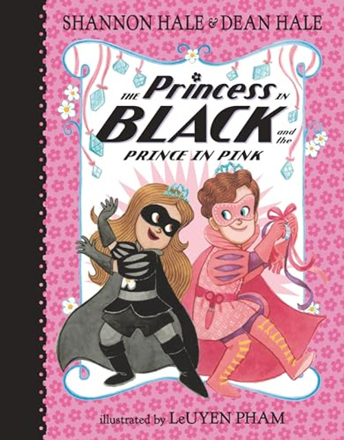 The Princess in Black and the Prince in Pink By Shannon Hale - Hardcover