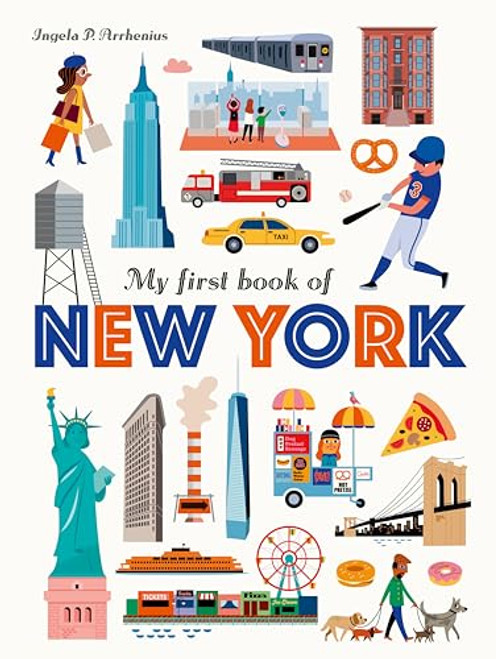 My First Book of New York By Ingela P. Arrhenius - Hardcover