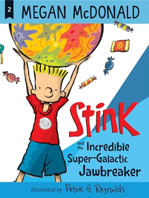 Stink and the Incredible Super-Galactic Jawbreaker By Megan McDonald - Paperback