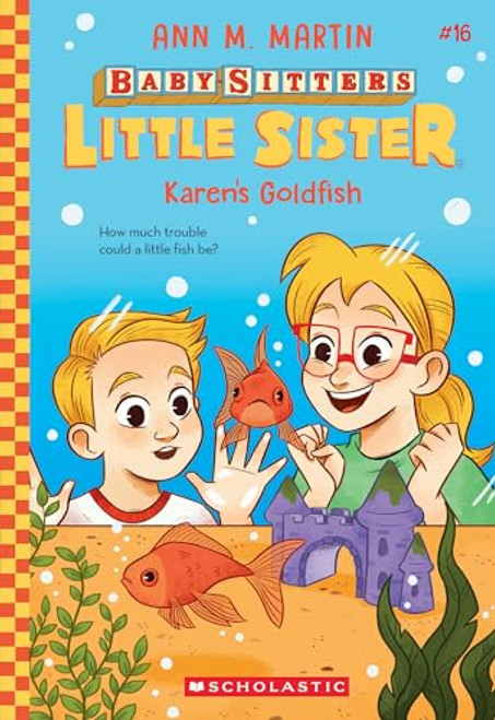 Karen's Goldfish (Baby-Sitters Little Sister #16) By Ann M. Martin - Paperback