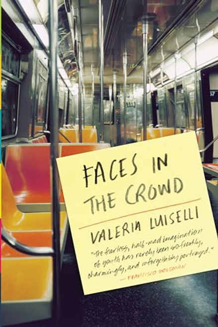 Faces in the Crowd By Valeria Luiselli - Paperback
