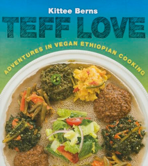 Teff Love By Kittee Berns - Paperback
