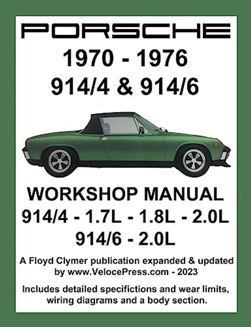Porsche 914/4 & 914/6 1970-1976 Workshop Manual By Floyd Clymer - Paperback