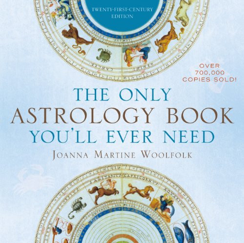 The Only Astrology Book You'll Ever Need By Joanna Martine Woolfolk - Paperback