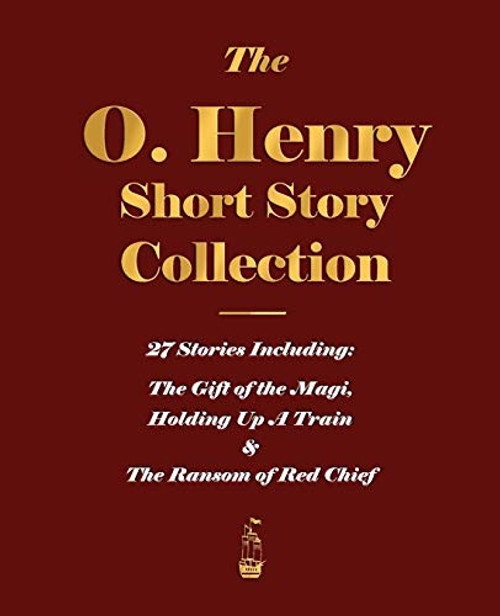 The O. Henry Short Story Collection - Volume I By O'Henry - Paperback