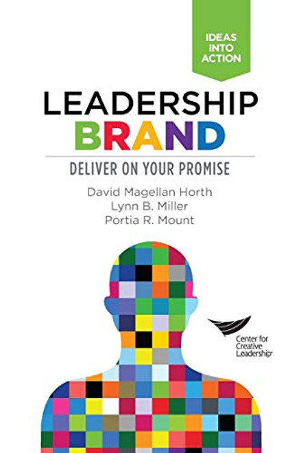 Leadership Brand: Deliver on Your Promise By David Magellan Horth - Paperback