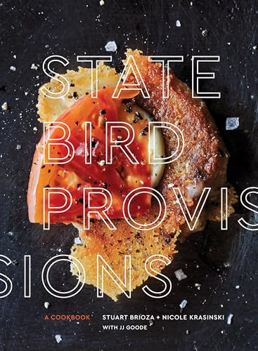 State Bird Provisions: A Cookbook By Stuart Brioza - Hardcover