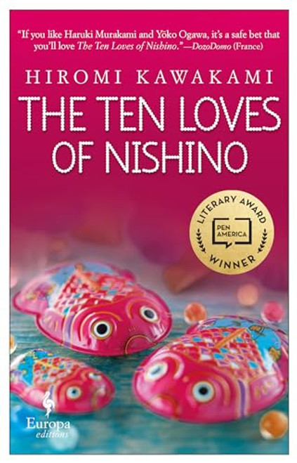 The Ten Loves of Nishino By Hiromi Kawakami - Paperback