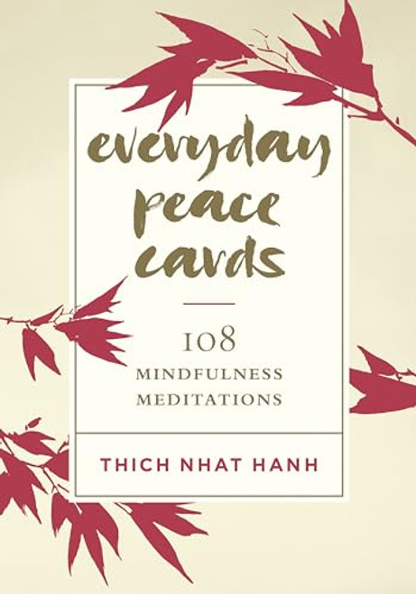 Everyday Peace Cards: 108 Mindfulness Meditations By Thich Nhat Hanh - Other
