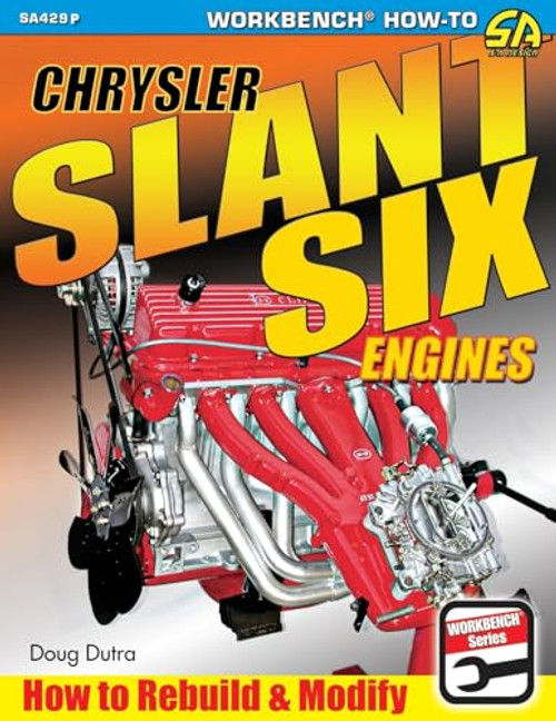 Chrysler Slant Six Engines: How to Rebuild and Modify By Doug Dutra - Paperback