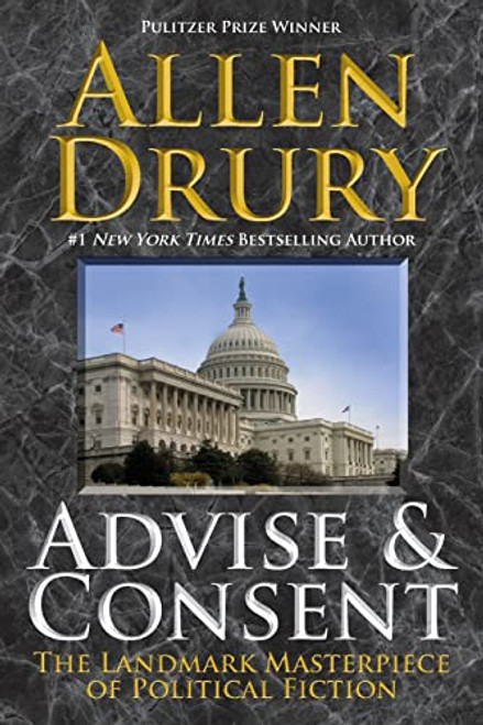 Advise and Consent By Allen Drury - Paperback