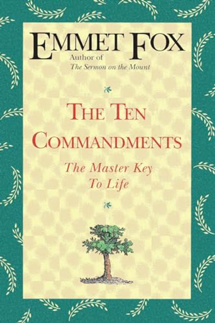 The Ten Commandments By Emmet Fox - Paperback