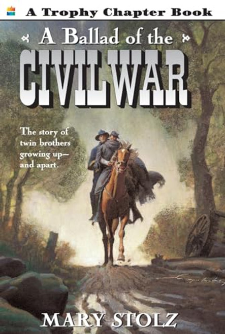 A Ballad of the Civil War By Mary Stolz - Paperback