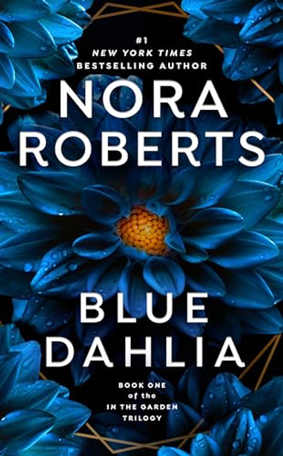 Blue Dahlia By Nora Roberts - Mass Market Paperbound