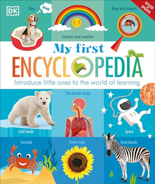 My First Encyclopedia: Introduce Little Ones to the World of Learning By DK - Hardcover