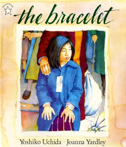 The Bracelet By Yoshiko Uchida - Paperback