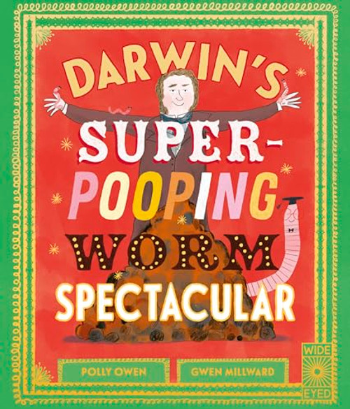 Darwin's Super-Pooping Worm Spectacular By Polly Owen - Paperback