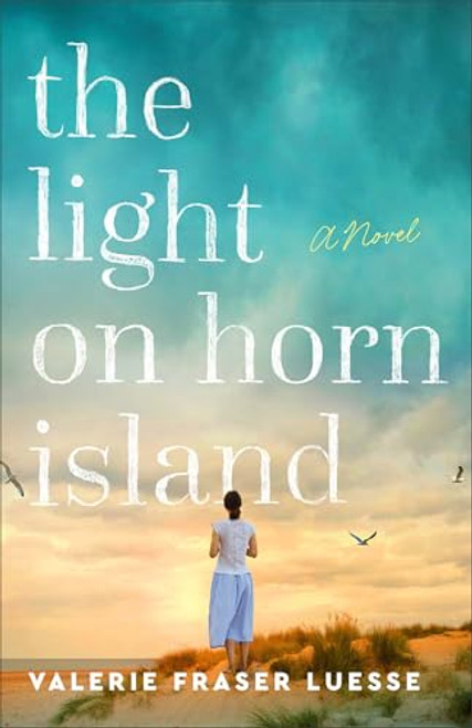 Light on Horn Island By Valerie Fraser Luesse - Hardcover