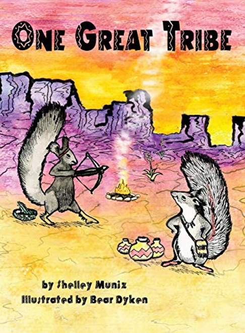 One Great Tribe By Shelley Muniz - Hardcover