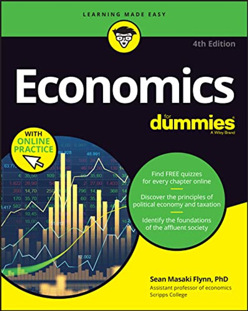 Economics for Dummies: Book + Chapter Quizzes Online By Sean Masaki Flynn - Paperback