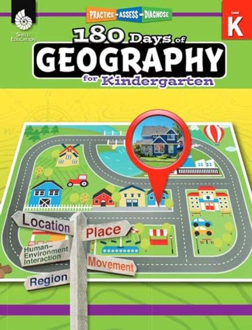 180 Days(tm) Geography for Kindergarten: Practice, Assess, Diagnose By Jessica Hathaway - Paperback