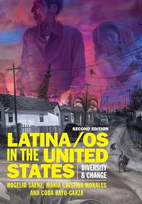 Latina/OS in the United States: Diversity and Change By Rogelio Senz - Paperback