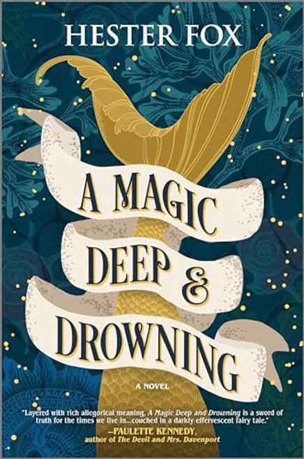 A Magic Deep and Drowning By Hester Fox - Hardcover