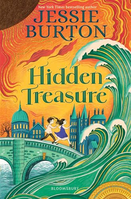 Hidden Treasure: A Timeless Children's Adventure Story from the Bestselling Author of the Miniaturist By Jessie Burton - Hardcover