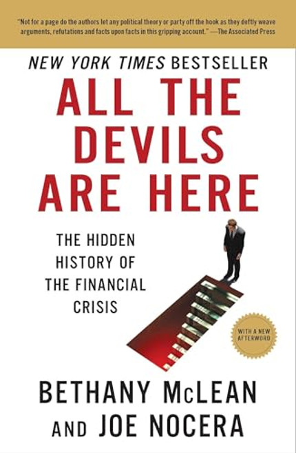 All the Devils Are Here: The Hidden History of the Financial Crisis By Bethany McLean - Paperback