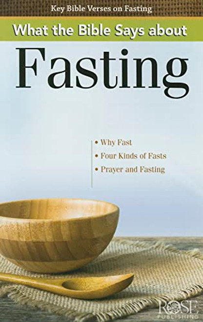 What the Bible Says about Fasting By Rose Publishing - Paperback