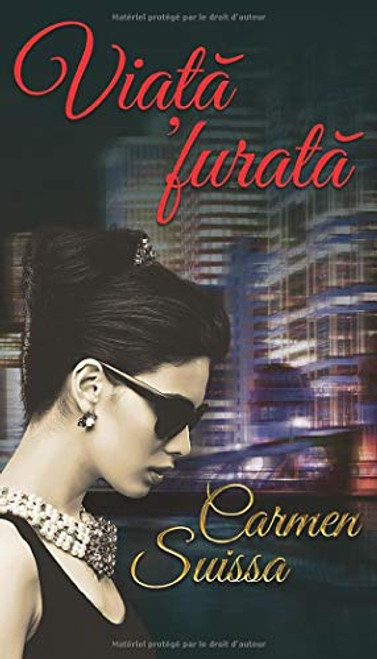 Via&#539;&#259; Furat&#259; By Carmen Suissa - Paperback