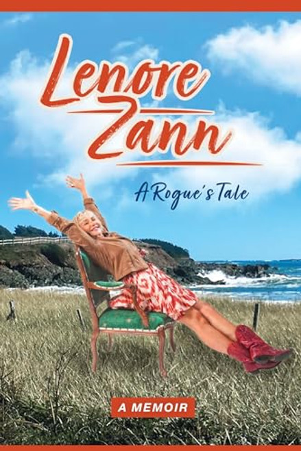 A Rogue's Tale: A Memoir By Lenore Zann - Paperback