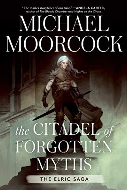 The Citadel of Forgotten Myths By Michael Moorcock - Hardcover