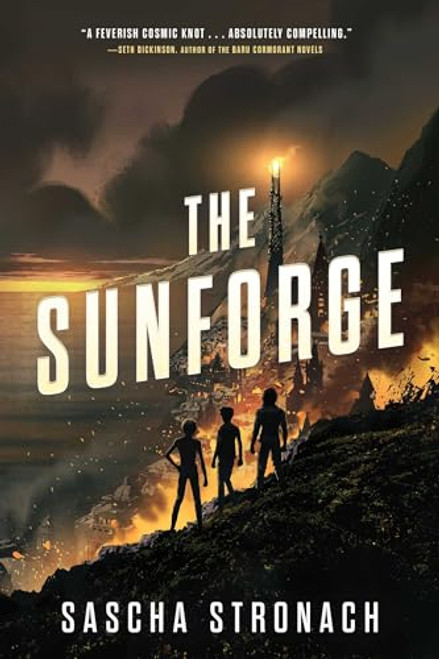 The Sunforge By Sascha Stronach - Paperback