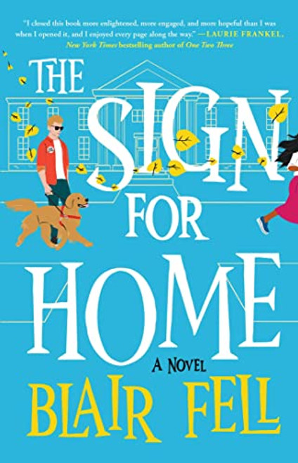 The Sign for Home By Blair Fell - Paperback