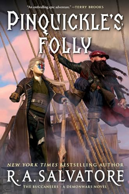 Pinquickle's Folly: The Buccaneers By R. A. Salvatore - Hardcover