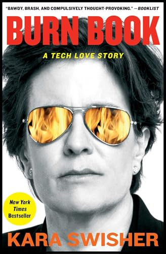 Burn Book: A Tech Love Story By Kara Swisher - Paperback