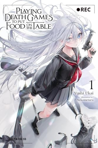 Playing Death Games to Put Food on the Table, Vol. 1: Volume 1 By Yushi Ukai - Paperback