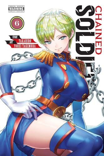Chained Soldier, Vol. 6 By Takahiro - Paperback