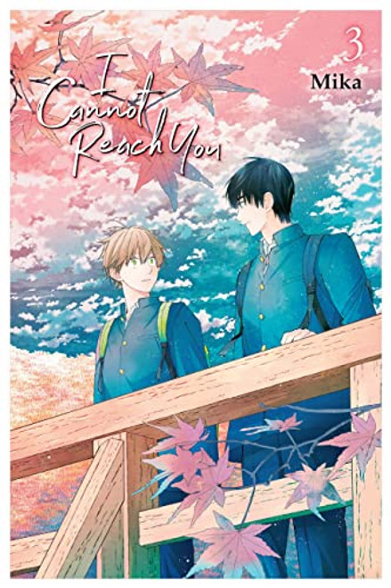 I Cannot Reach You, Vol. 3 By Mika - Paperback