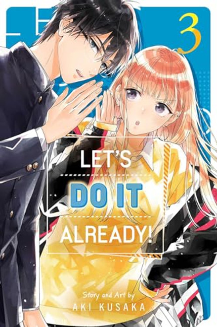 Let's Do It Already!, Vol. 3 By Aki Kusaka - Paperback