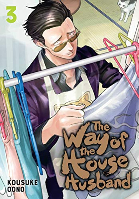 The Way of the Househusband, Vol. 3 By Kousuke Oono - Paperback