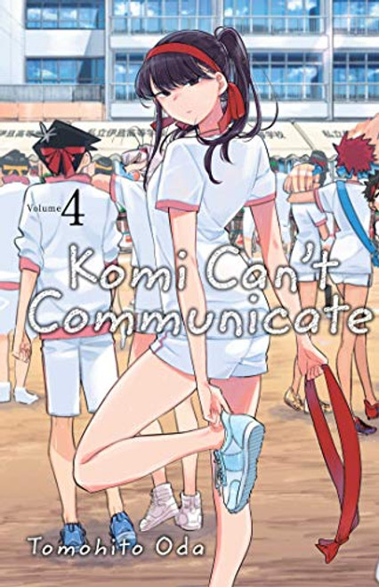 Komi Can't Communicate, Vol. 4 By Tomohito Oda - Paperback