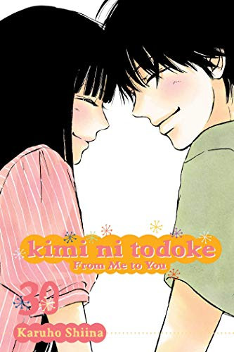 Kimi Ni Todoke: From Me to You, Vol. 30 By Karuho Shiina - Paperback
