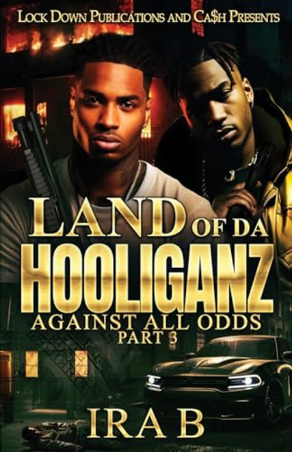 Land Of Da Hooliganz 3 By Ira B - Paperback