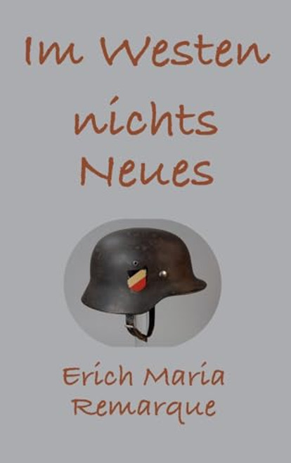 Im Westen nichts Neues By Erich Maria Remarque - Hardcover