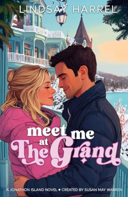 Meet Me at the Grand By Lindsay Harrel - Paperback
