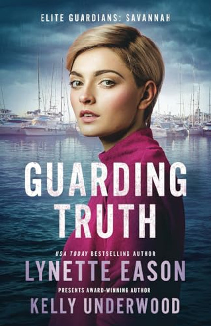 Guarding Truth: An Elite Guardians Novel By Lynette Eason - Paperback